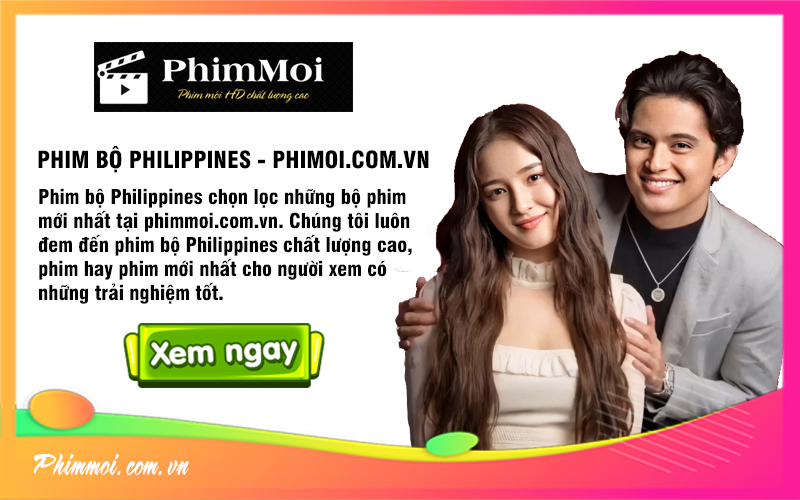 Phim Bộ Philippines chọn lọc phim hay nhất - PhimMoi.Com.Vn