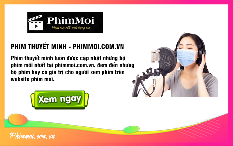 Phim thuyết minh - PhimMoi.Com.Vn