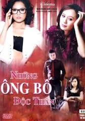 NHỮNG ÔNG BỐ ĐỘC THÂN - LT