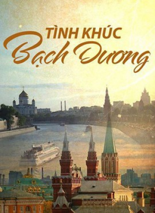 TÌNH KHÚC BẠCH DƯƠNG - LT