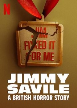 Jimmy Savile: Nỗi Kinh Hoàng Nước Anh (Phần 1)