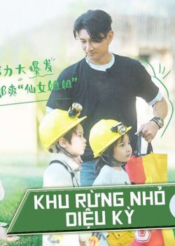 Khu Rừng Nhỏ Diệu Kỳ