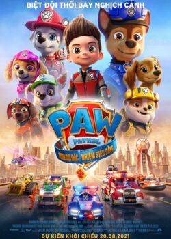 PAW Patrol: Phim Đội Đặc Nhiệm Siêu Đẳng