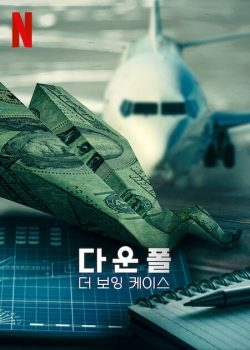 Rơi Tự Do: Vụ Điều Tra Boeing