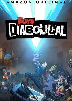 The Boys Presents: Diabolical (Phần 1)